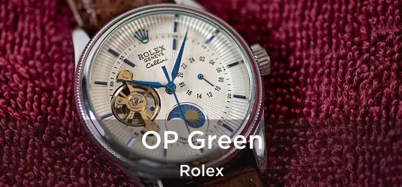  OP Green Rolex